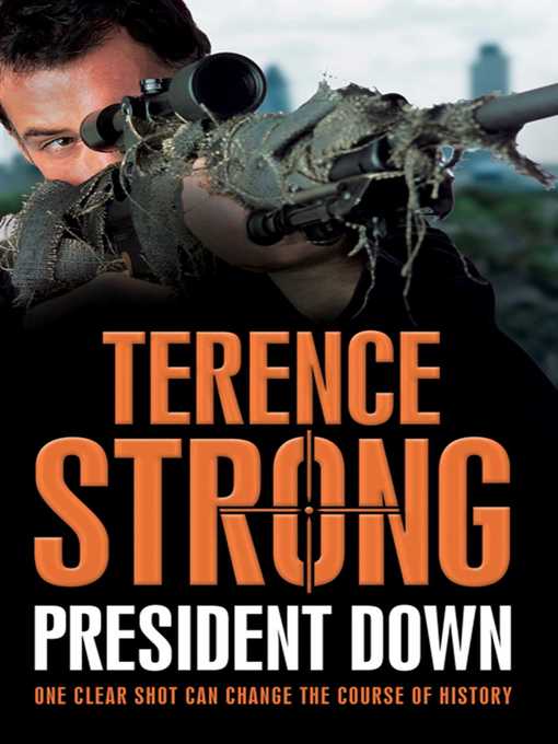 Title details for President Down by Terence Strong - Wait list